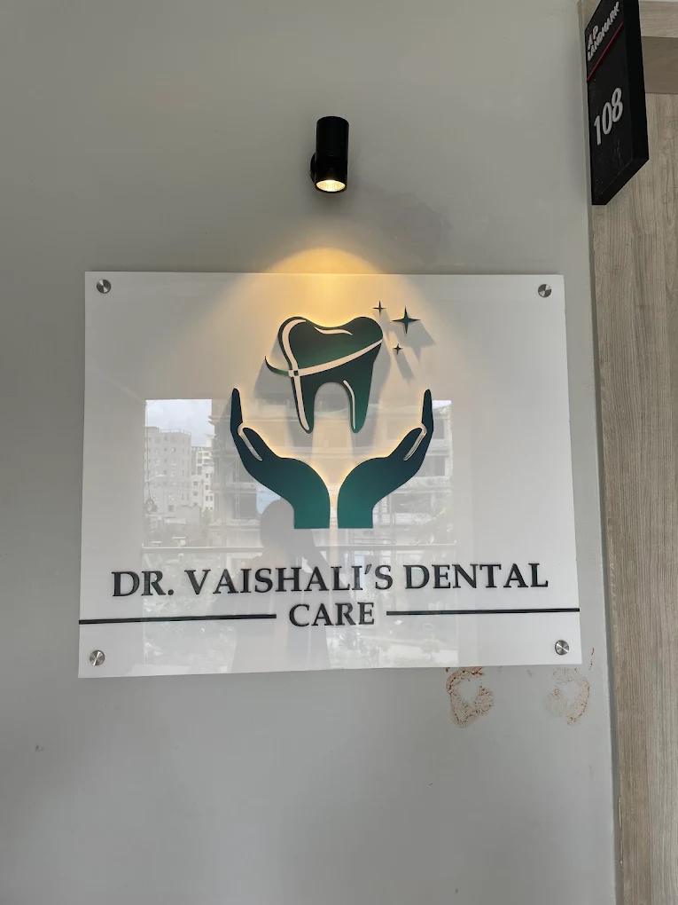 Dr. Vaishali's Dental Care signboard